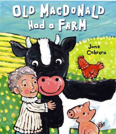 Old MacDonald had a farm / Jane Cabrera.