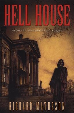 Hell House / Richard Matheson.