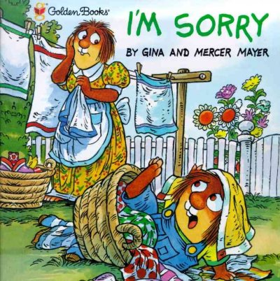 I'm sorry / by Gina and Mercer Mayer.