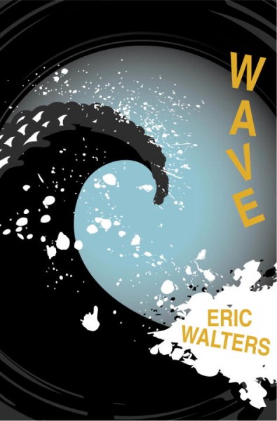 Wave / Eric Walters.