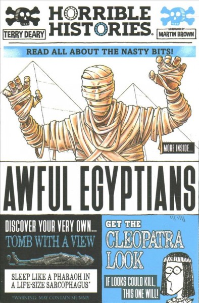 Awful Egyptians / Terry Deary ; illustrated by Martin Brown.