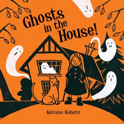 Ghosts in the house! / Kazuno Kohara.