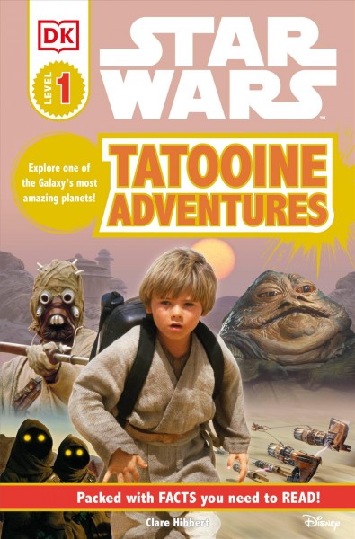 Tatooine adventures / Clare Hibbert.
