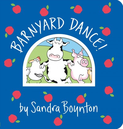 Barnyard dance! / by Sandra Boynton. 