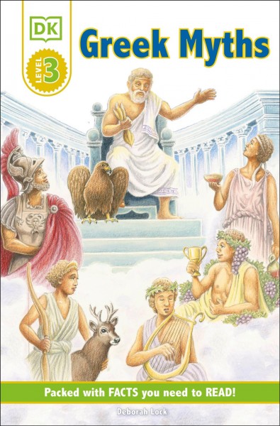 Greek Myths / written by Deborah Lock.
