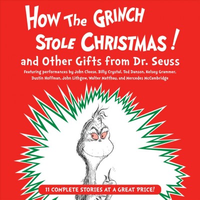 How the Grinch stole Christmas [sound recording] : and other gifts from Dr. Seuss.