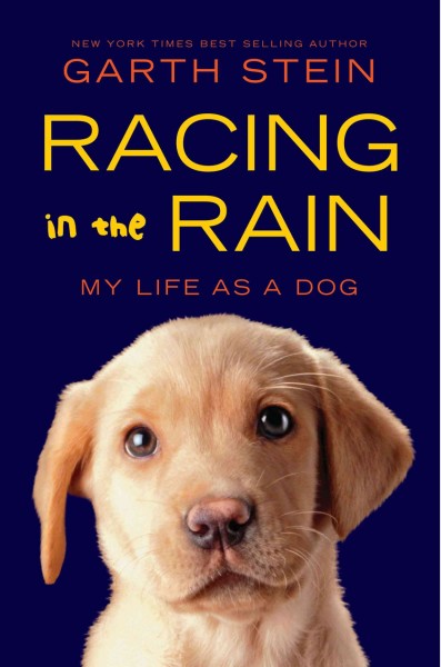 Racing in the rain. : My life as a dog.