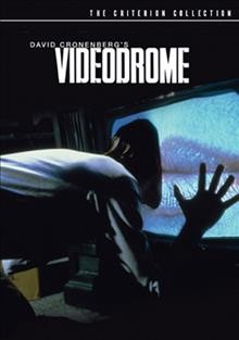 videodrome [videorecording] / Universal ; Filmplan International Production ; produced by Claude Héroux ; written and directed by David Cronenberg.