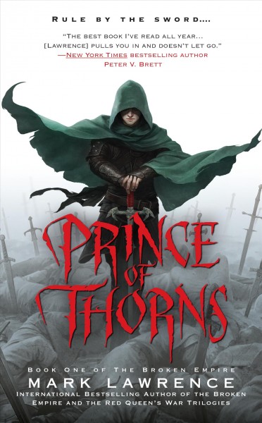 Prince of thorns / Mark Lawrence.