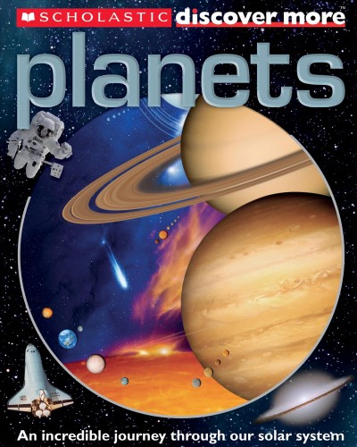 Planets : an incredible journey through our solar system / by Penelope Arlon and Tory Gordon-Harris.