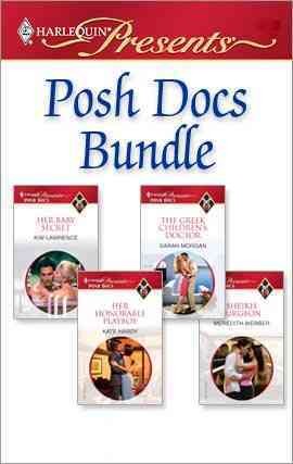 Posh docs bundle [electronic resource] / Kim Lawrence ... [et al.].