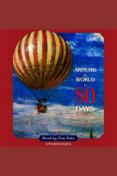 Around the world in 80 days [electronic resource] / Jules Verne.