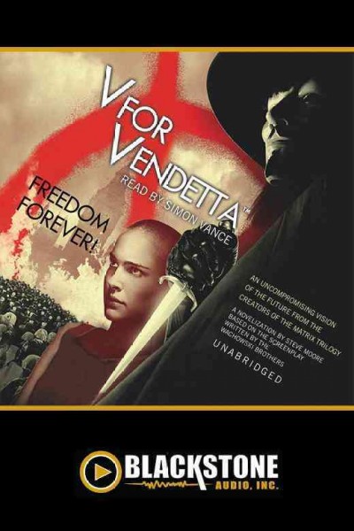 V for vendetta [electronic resource] / [novelization] by Steve Moore.