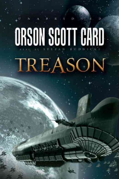 Treason [electronic resource] / Orson Scott Card.