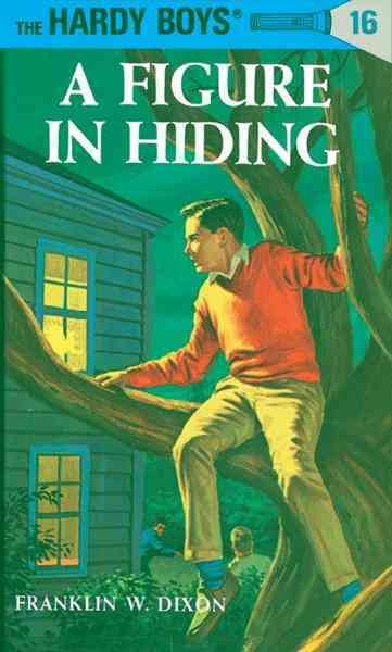 A figure in hiding [electronic resource] / by Franklin W. Dixon.