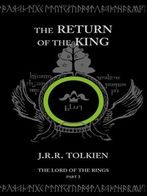 The return of the king [electronic resource] / J.R.R. Tolkien.