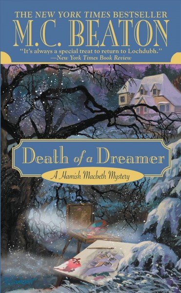 Death of a dreamer [electronic resource] : a Hamish Macbeth mystery / M.C. Beaton.