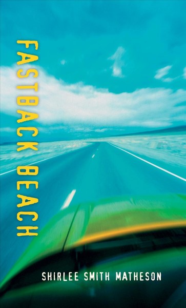 Fastback Beach [electronic resource] / Shirlee Smith Matheson.