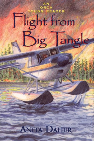 Flight from Big Tangle [electronic resource] / Anita Daher.