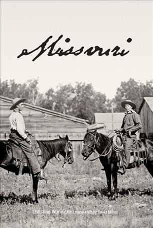 Missouri [electronic resource] / Christine Wunnicke ; translated by David Miller.
