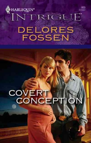 Covert conception [electronic resource] / Delores Fossen.