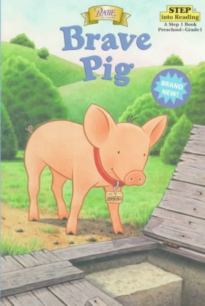 Brave pig / by Shana Corey ; illustrated by Christopher Moroney.