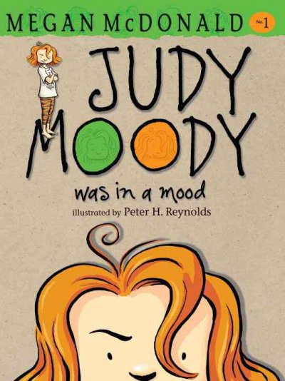Judy Moody / Megan McDonald ; illustrated by Peter H. Reynolds.