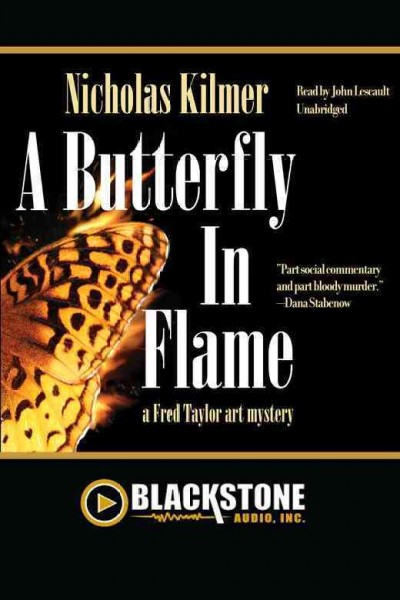 A butterfly in flame [electronic resource] : Fred Taylor art mystery / Nicholas Kilmer.