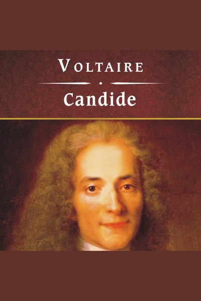 Candide [electronic resource] / Voltaire.