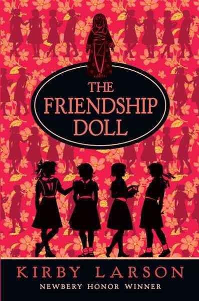 The friendship doll [electronic resource] / Kirby Larson.