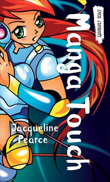 Manga touch [electronic resource] / Jacqueline Pearce.