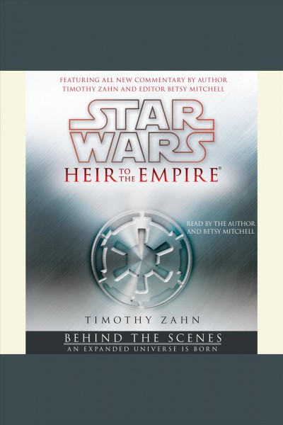 Heir to the empire [electronic resource] / by Timothy Zahn.