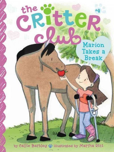 Marion takes a break / by Callie Barkely ; illustrated by Marsha Riti.