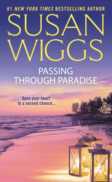 Passing through paradise [electronic resource] / Susan Wiggs.