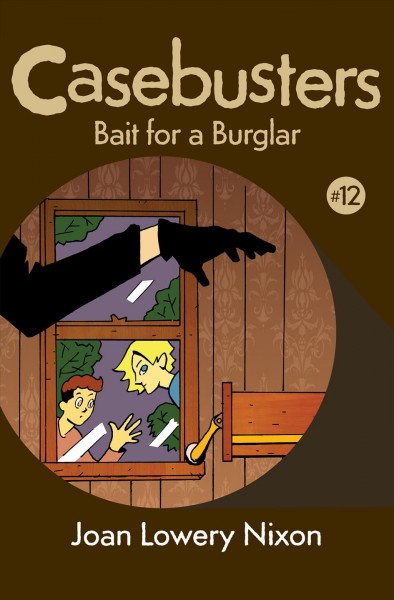 Bait for a burglar [electronic resource] / Joan Lowery Nixon.