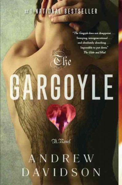 The gargoyle [electronic resource] / Andrew Davidson.