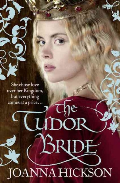 The Tudor bride /  Joanna Hickson.