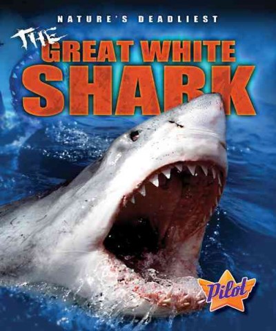 The great white shark [electronic resource] / by Lisa Owings.