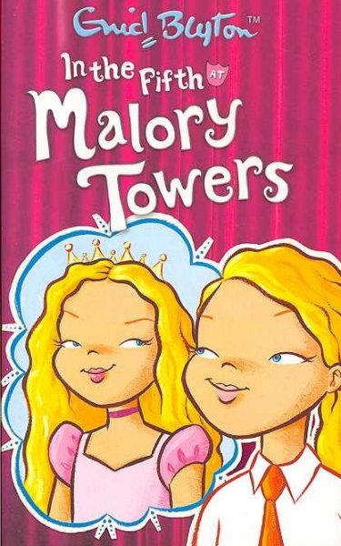 In the fifth at Malory Towers / Enid Blyton.
