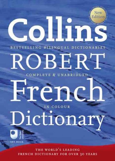 Collins Robert French dictionary = Le Robert & Collins dictionnaire français-anglais, anglais-français / [project manager, Dominique le Fur].