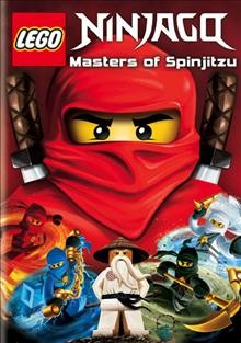 LEGO Ninjago [videorecording] : masters of Spinjitzu.