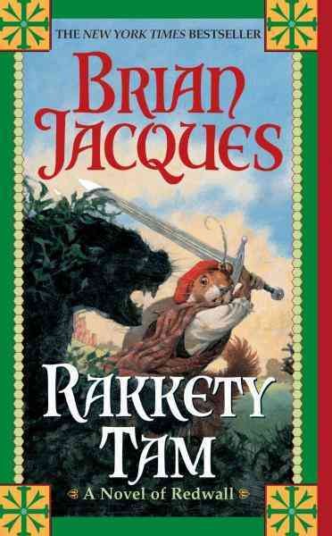 Rakkety Tam / Brian Jacques ; illustrated by David Elliot.