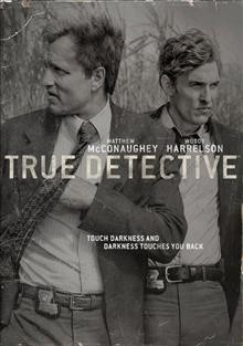 True detective. The complete first season  [videorecording] / HBO presents ; created by Nic Pizzolatto.