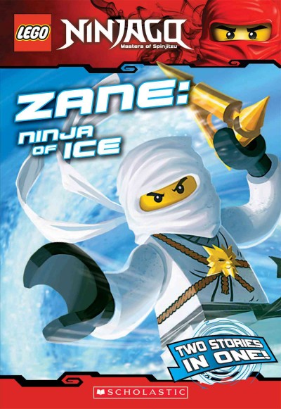 Zane : ninja of ice / by Greg Farshtey.