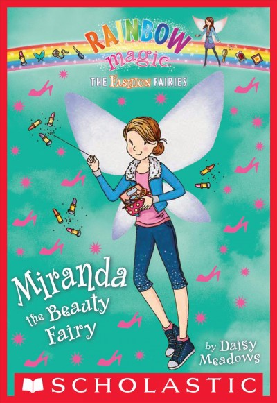 Miranda, the beauty fairy. Bk. 1 / by Daisy Meadows.