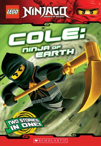 Cole : ninja of Earth / by Greg Farshtey.