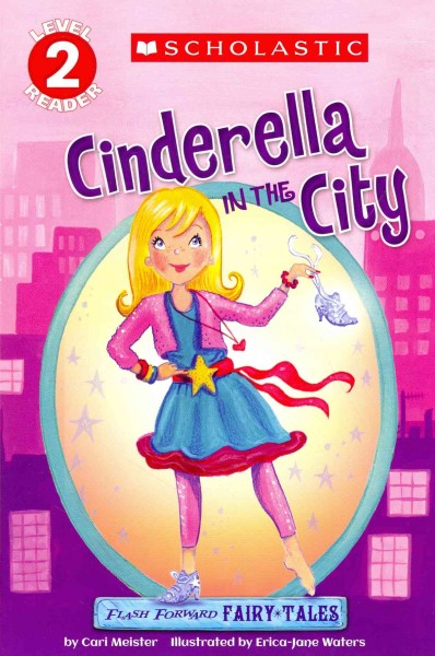 Cinderella in the city : a retelling / by Cari Meister ; illustrated by Erica-Jane Waters.