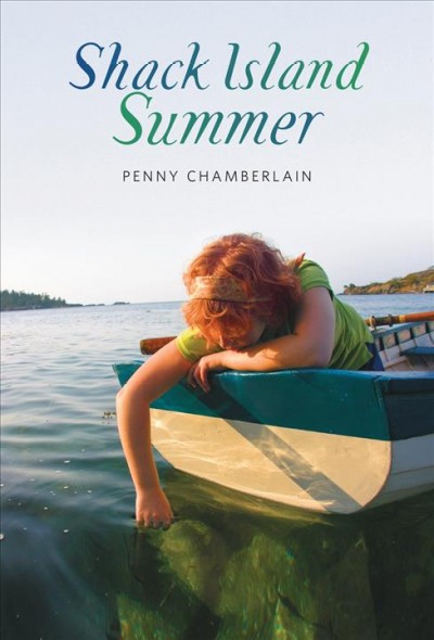 Shack Island summer / Penny Chamberlain.