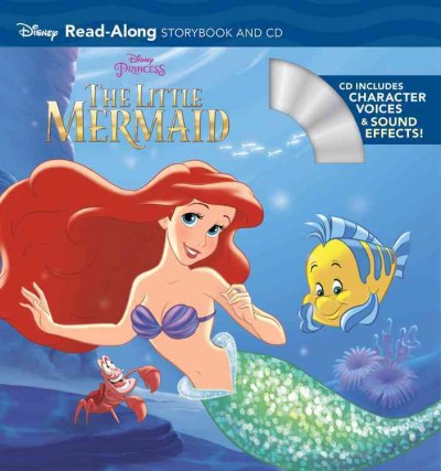 The little mermaid : read-along storybook and CD  [kit] / [illustrated by the Disney Storybook Artists].