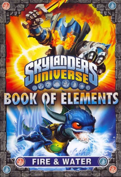 Skylanders universe, book of elements, fire & water.